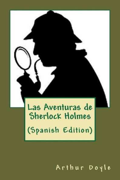Las Aventuras de Sherlock Holmes (Spanish Edition) - 9781721071951