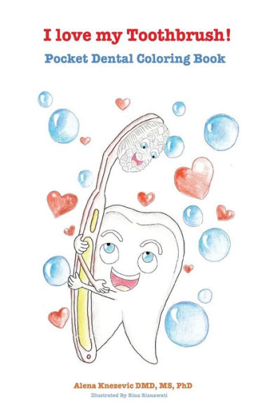 I love my Toothbrush! Pocket dental coloring book
