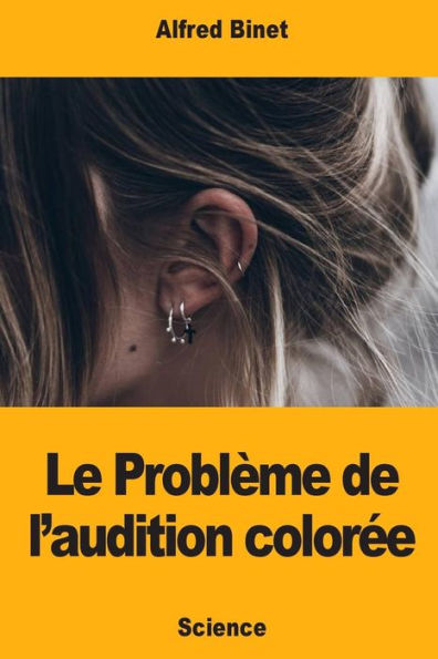 Le Problème de l’audition coloree (French Edition)