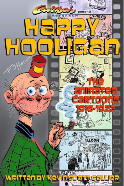 Happy Hooligan: The Animated Cartoons 1916-1922