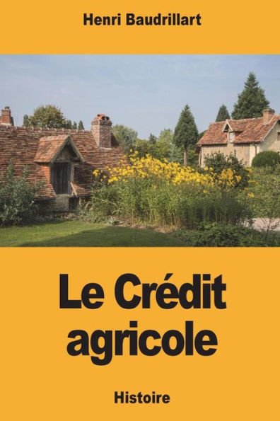 Le Credit agricole (French Edition)