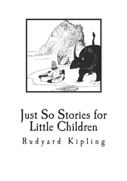 Just So Stories for Little Children - 9781721288229