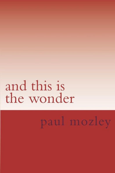 and this is the wonder