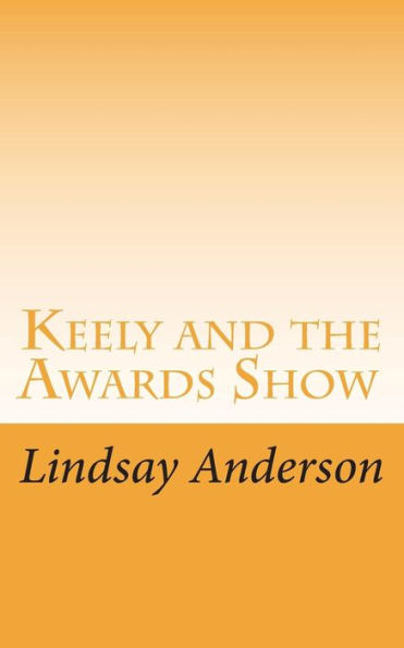 Keely and the Awards Show (The Girls Of Houston)