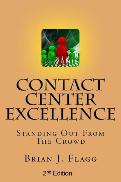 Contact Center Excellence: Standing Out From The Crowd