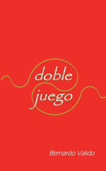 Doble Juego (Spanish Edition)