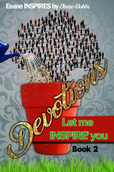 Devotions 2: Let me INSPIRE you