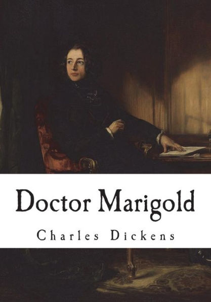 Doctor Marigold (Classic Charles Dickens)