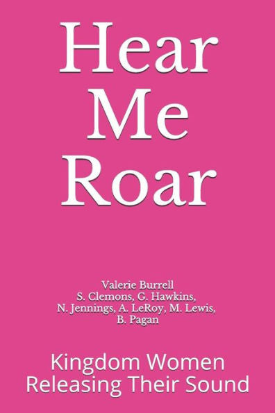 Hear Me Roar: Kingdom Women Releasing Their Sound