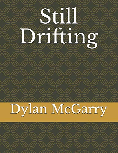 Still Drifting