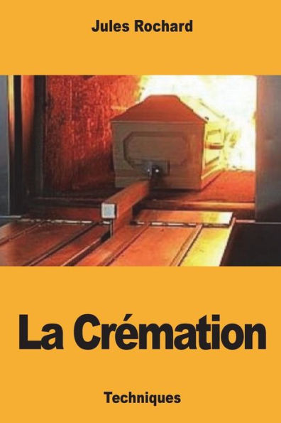 La Cremation (French Edition)