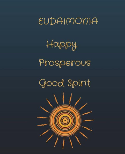 Eudaimonia - 9781721870516