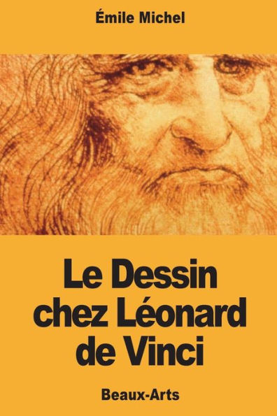 Le Dessin chez Leonard de Vinci (French Edition)