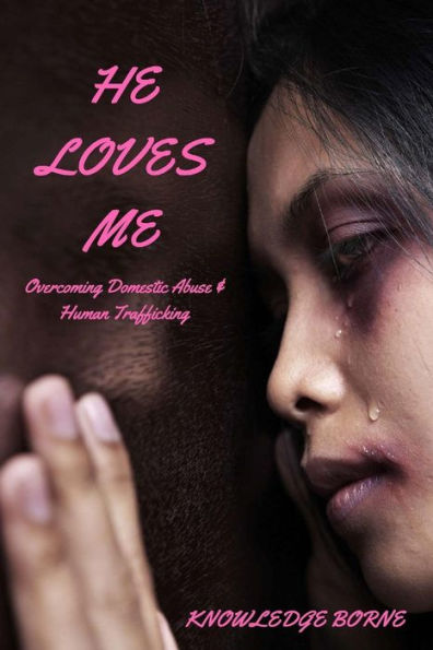 He Loves Me - 9781721899005