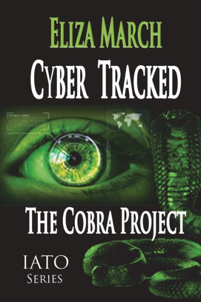 Cyber Tracked: The Cobra Project (IATO: International Anti-Terrorist Organization)