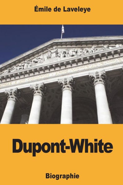 Dupont-White (French Edition)