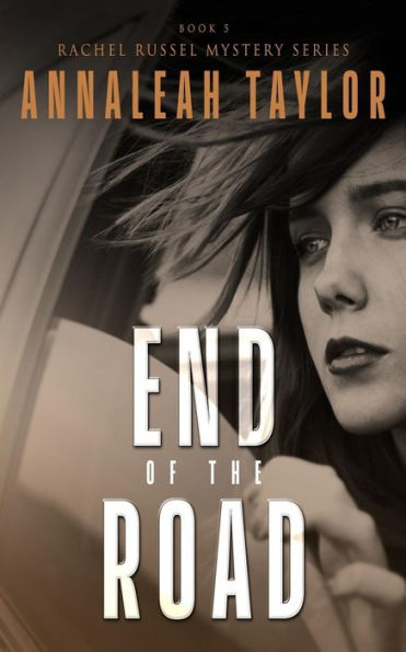 End of the Road (Rachel Russel Mystery Series)
