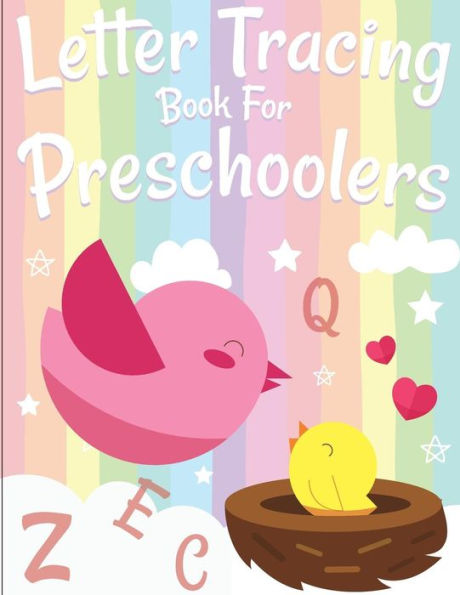 Letter Tracing Book For Preschoolers : Letter Tracing Preschool, Letter Tracing, Letter Tracing Kid 3-5, Letter Tracing Preschool, Letter Tracing Workbook - 9781722005795
