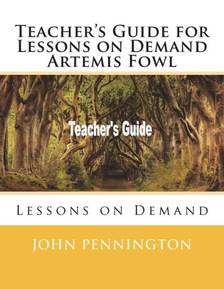 Teacher's Guide For Lessons On Demand Artemis Fowl : Lessons On Demand