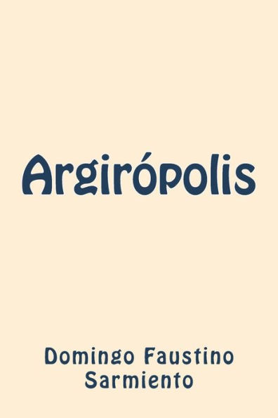 Argiropolis (Spanish Edition)