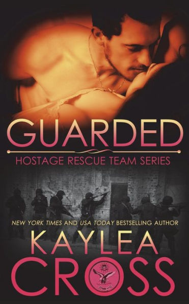 Guarded (Hostage Rescue Team Series)