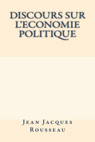 Discours sur l'economie politique (French Edition) - 9781722076634