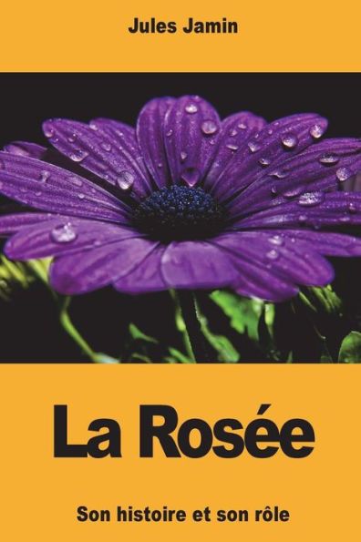 La Rosee (French Edition)