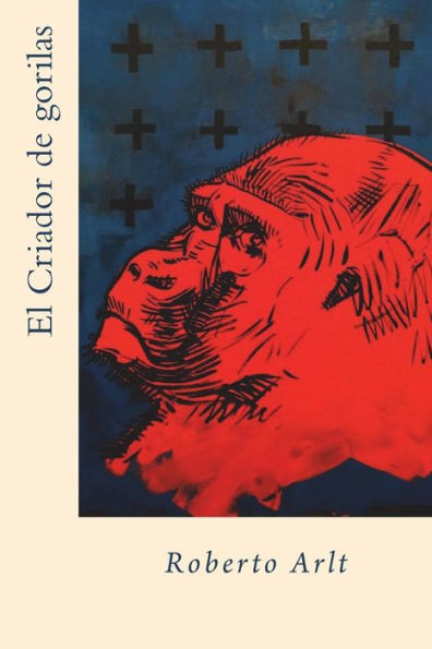 El Criador de gorilas (Spanish Edition) - 9781722100957