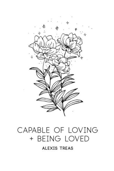 Capable of Loving and Being Loved