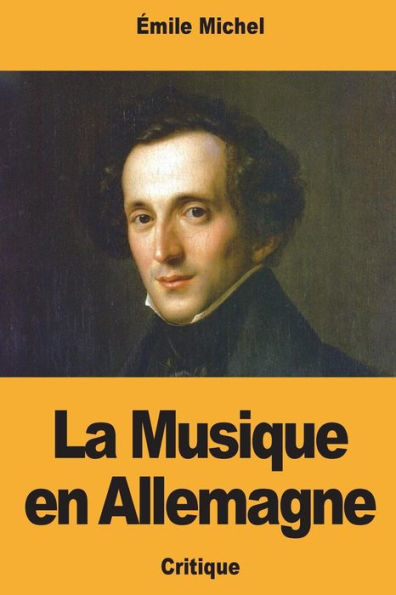 La Musique en Allemagne (French Edition)
