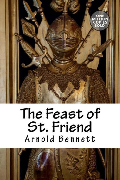 The Feast Of St. Friend - 9781722184711