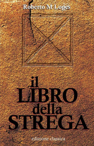 Il Libro Della Strega (Italian Edition)