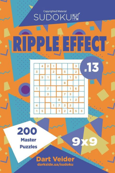 Sudoku Ripple Effect - 200 Master Puzzles 9X9