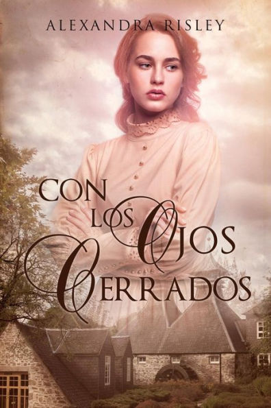Con los ojos cerrados (So�adoras) (Spanish Edition)