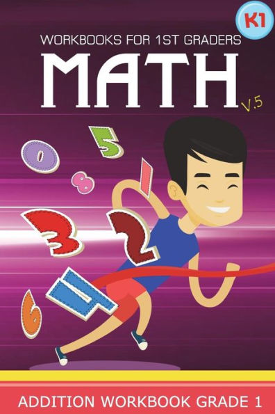Workbooks For 1St Graders Math Volume 5 : Kindergarten Workbook Math Adding And Subtracting