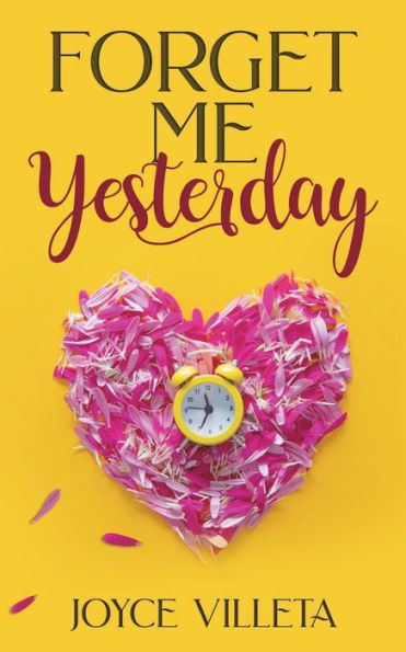 Forget Me Yesterday