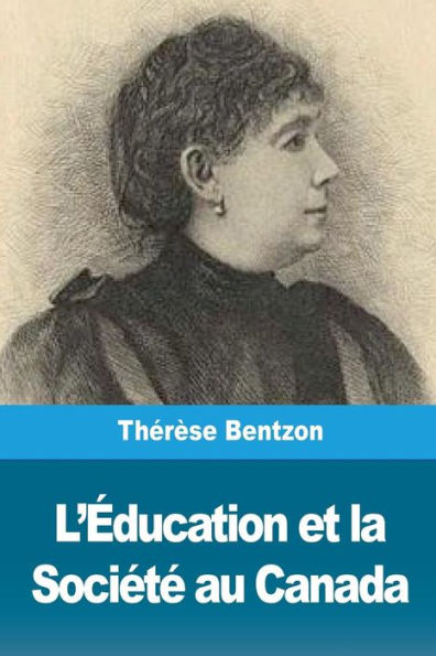 L’education et la Societe au Canada (French Edition)