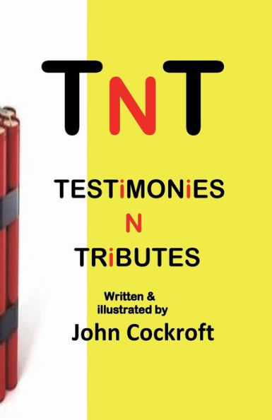 Tnt : Testimonies N Tributes