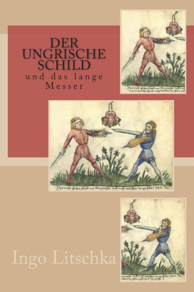 Der ungrische Schild: und das lange Messer (System der Klingen) (German Edition)