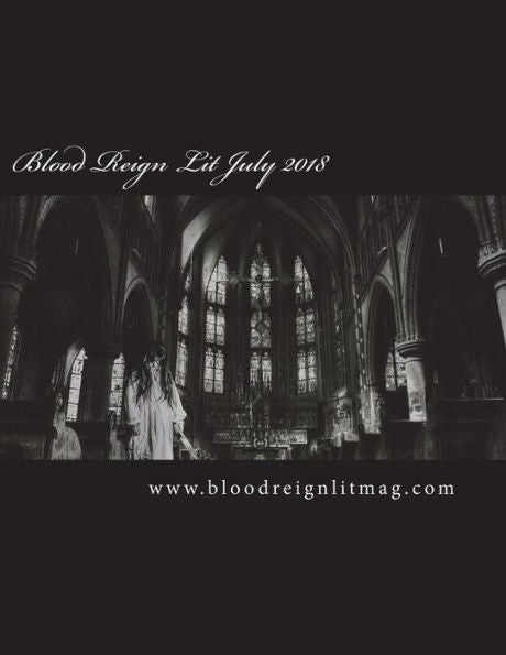 Blood Reign July