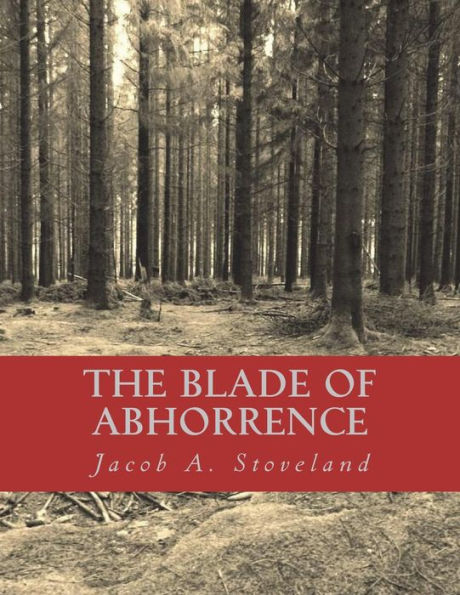 The Blade Of Abhorrence