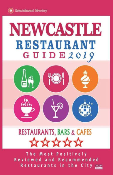 Newcastle Restaurant Guide 2019 : Best Rated Restaurants In Newcastle, England - Restaurants, Bars And Cafes Recommended For Tourist, 2019