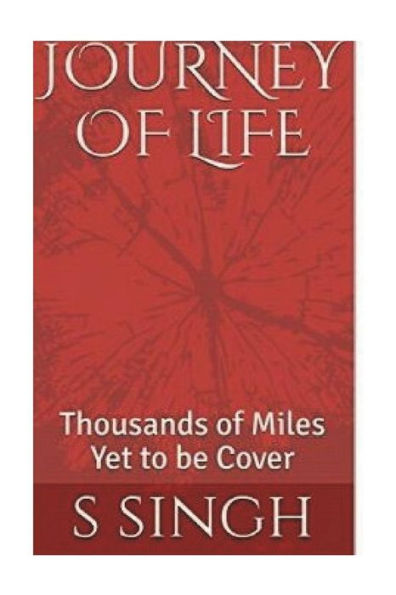 Journey Of Life: Thousand Of Miles Yet To Be Cover