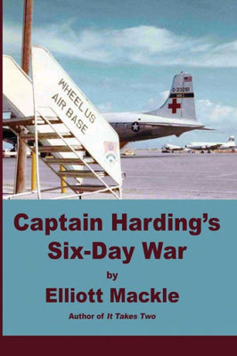 Captain Harding's Six-Day War
