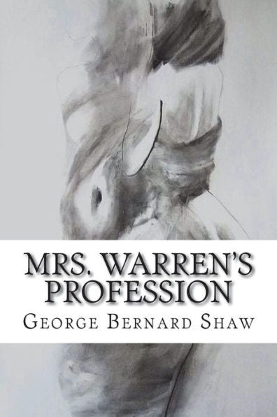 Mrs. Warren's Profession - 9781722700324