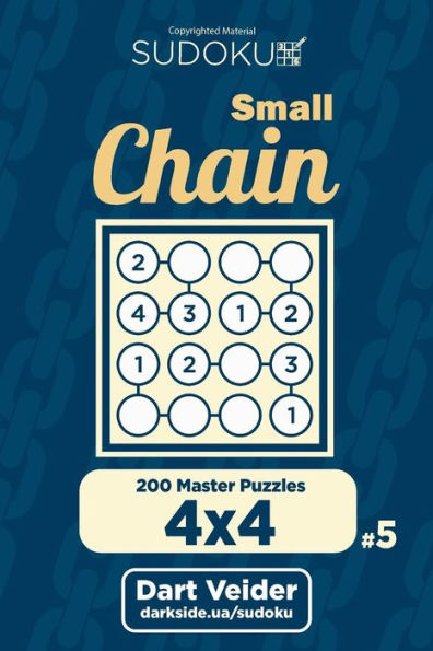Small Chain Sudoku - 200 Master Puzzles 4X4
