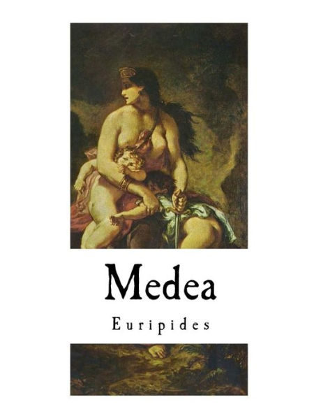 Medea - 9781722733940
