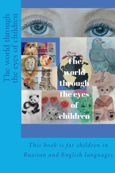 The World Through The Eyes Of Children - 9781722783884
