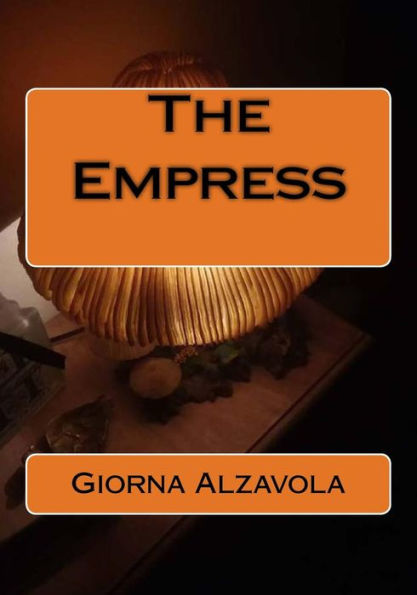 The Empress - 9781722791193