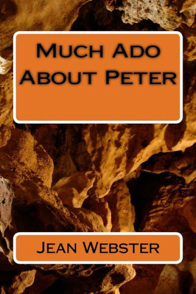Much Ado About Peter - 9781722800116